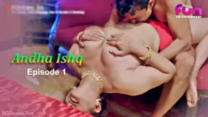 Thumbnail and Poster of the Andha Ishq Episode 1 Video