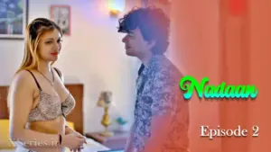 Thumbnail and Poster of the Nadaan Episode 2 Video