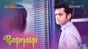 Thumbnail and Poster of the Rasmalai Episode 1 Video