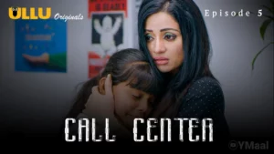 Thumbnail and Poster of the Call Center Episode 5 Video
