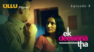 Ek Deewana Tha Episode 3