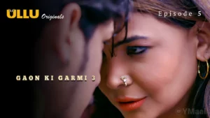 Gaon Ki Garmi 3 Episode 5