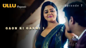 Gaon Ki Garmi 3 Episode 7