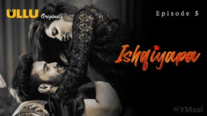 Thumbnail and Poster of the Ishqiyapa Episode 5 Video