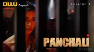 Panchali Episode 3