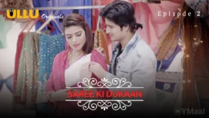Thumbnail and Poster of the Saree Ki Dukaan Episode 2 Video