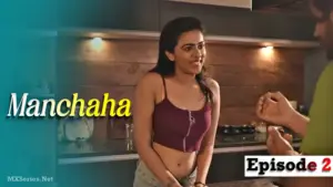 Manchaha Episode 2