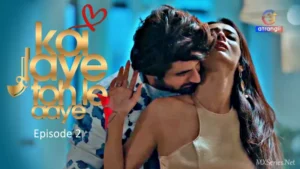 Thumbnail and Poster of the Koi Jaye Toh Le Aaye Episode 2 Video