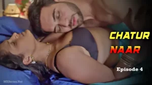 Chatur Naar Episode 4