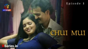 Thumbnail and Poster of the Chui Mui Episode 1 Video