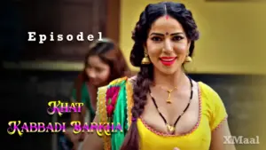 Thumbnail and Poster of the Khat Kabbadi Barkha Episode 1 Video