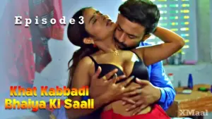 Khat Kabbadi Bhaiya Ki Saali Episode 3