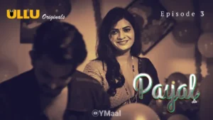 Thumbnail and Poster of the Payal Episode 3 Video